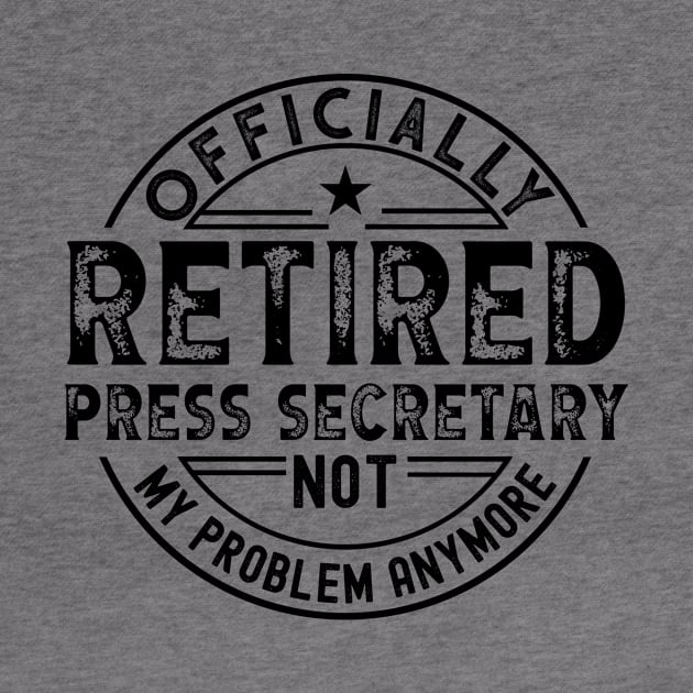 Retired Press Secretary by Stay Weird